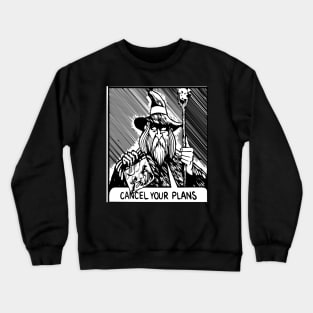 sorry i can't have plans Crewneck Sweatshirt